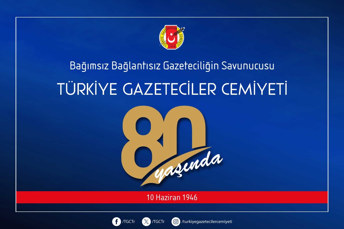 Türkiye Gazeteciler Cemiyeti 80. Kuruluş Yılını Kutluyor